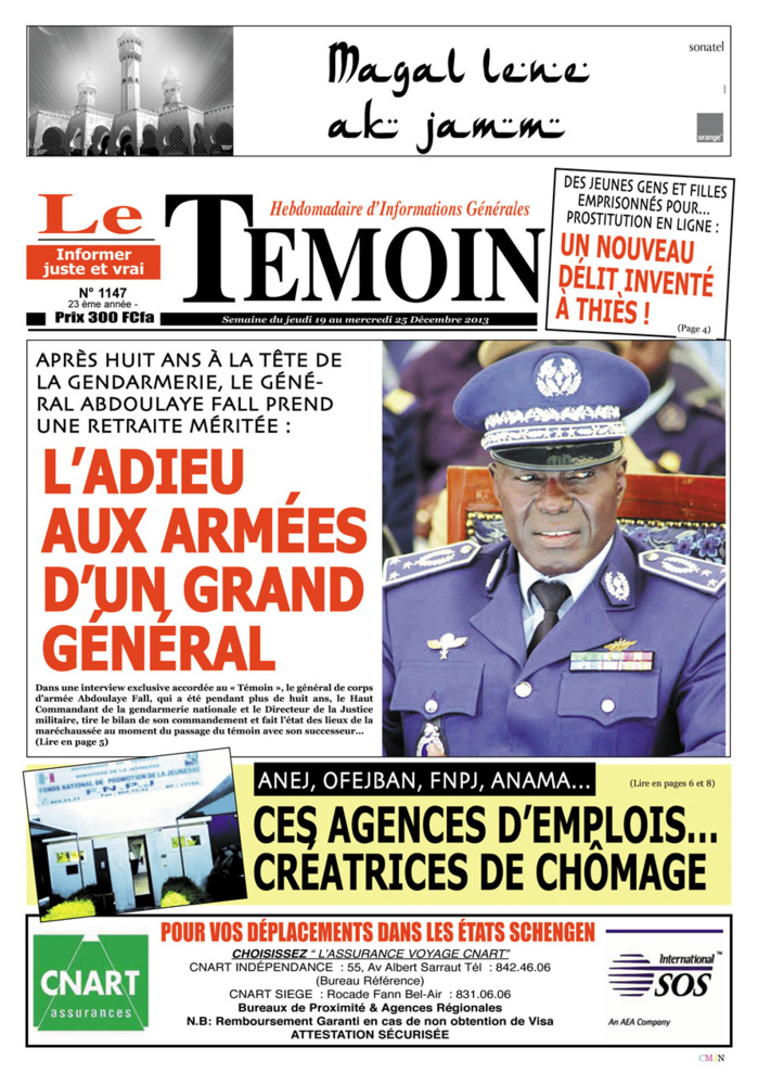 Un article du « Témoin » plein de révélations  Il était une fois, un courageux « haut-com » nommé général Abdoulaye Fall