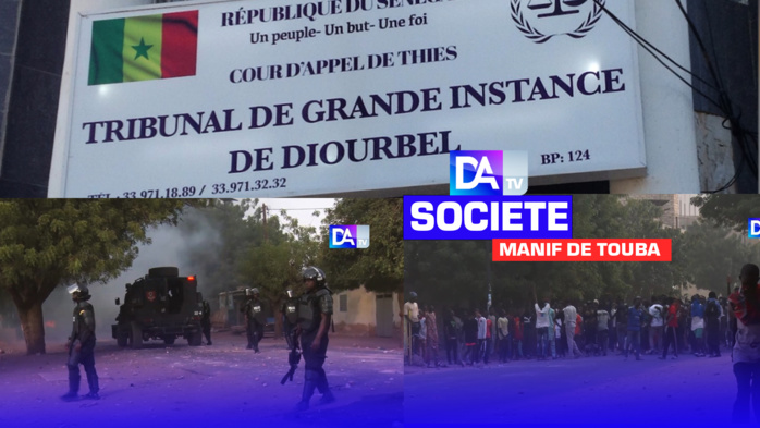 TRIBUNAL DE DIOURBEL/  Manif de Touba : 34 mandats de dépôt et 14 libertés provisoires