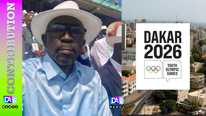 Organisation, impact, héritage et préparation des athlétes des JOJ 2026 : des risques d'aller vers un virage manqué ! par Mbaye Jacques Diop