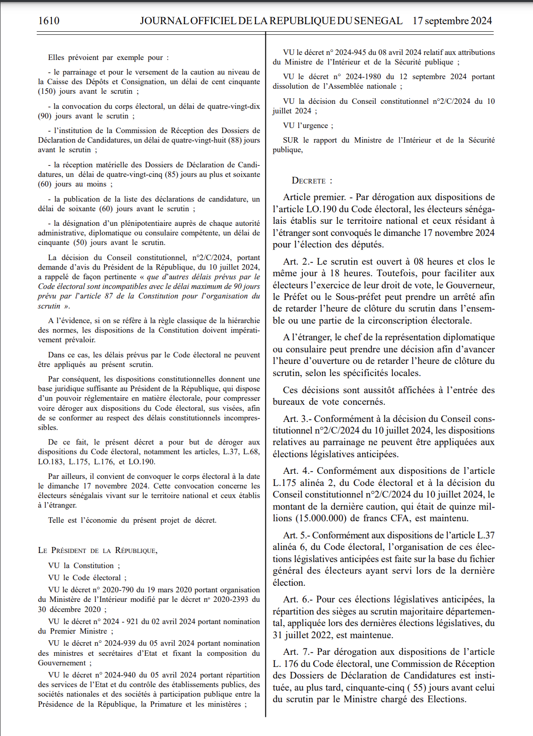 Législatives anticipées 2024 : Le président de la République publie le décret convoquant le corps électoral le 17 novembre prochain.