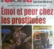 Revue de presse - Grand place : " Emoi et peur chez les prostituées "