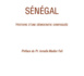 Sénégal: Histoire d'une démocratie confisquée (Lamine Souané)