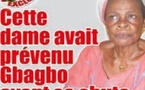 Déborah : Changement de régime / Cette dame avait prévenu Gbagbo avant sa chute