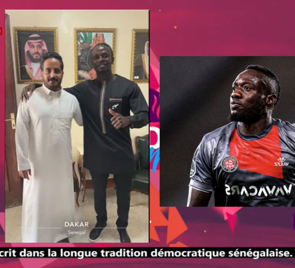 Infos mercato : Sadio Mané fortement convoité en Arabie Saoudite, Sidibita rejoint Dabo en Tanzanie…