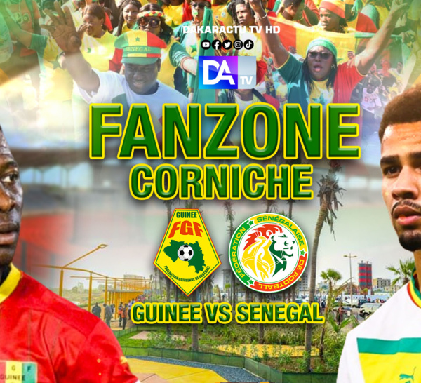 [🛑DIRECT] Fanzone - Corniche : Vivez le derby Sénégal vs Guinée