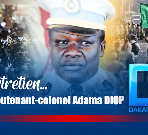 Entretien avec le Lieutenant-colonel Adama DIOP : « Tous les pays qui ont une armée unie n’enregistrent pas de coups d’Etat »