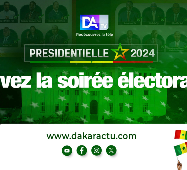 [ 🛑DIRECT ]  Présidentielle 24: Vivez la soirée électorale sur Dakaractu