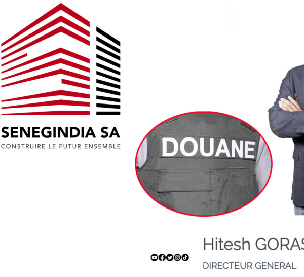 La Douane aux trousses de Gorasia Hitesh / Le DG de Senegindia sommé de payer 17 milliards suite à des importations de marchandises prohibées.